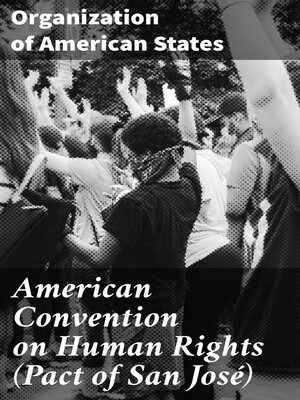cover image of American Convention on Human Rights (Pact of San José)